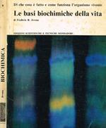 Le basi biochimiche della vita