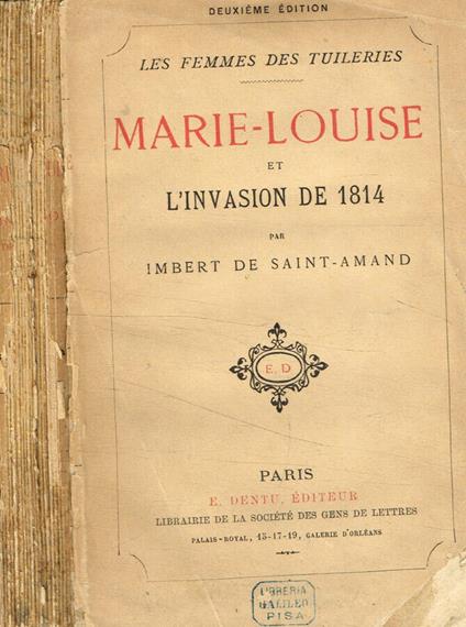 Marie-Louise et l'invasion de 1814 - Imbert de Saint-Amand - copertina