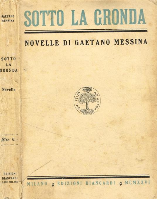 Sotto la gronda - Gaetano Messina - copertina