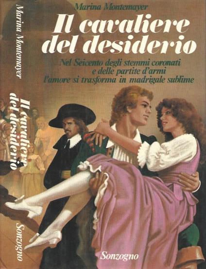 Il cavaliere del desiderio - M. Montemayer - copertina