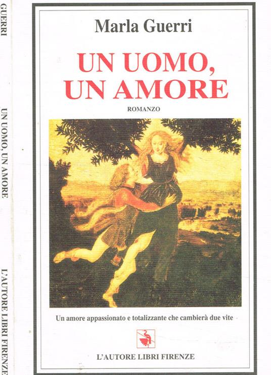 Un uomo, un amore - Marla Guerri - copertina