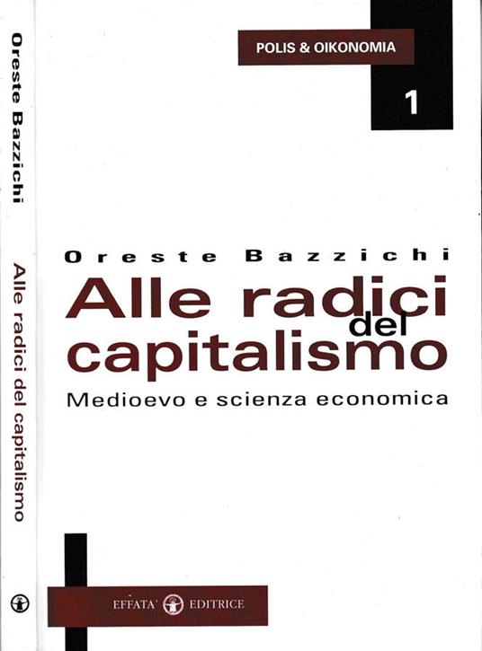 Alle radici del capitalismo - Oreste Bazzichi - copertina