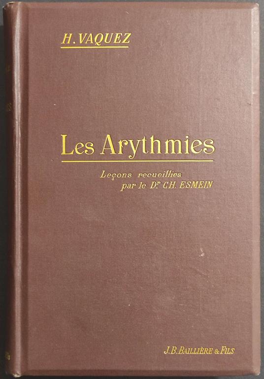 Les Arythmies - H. Vaquez - Ed. Bailliere - copertina