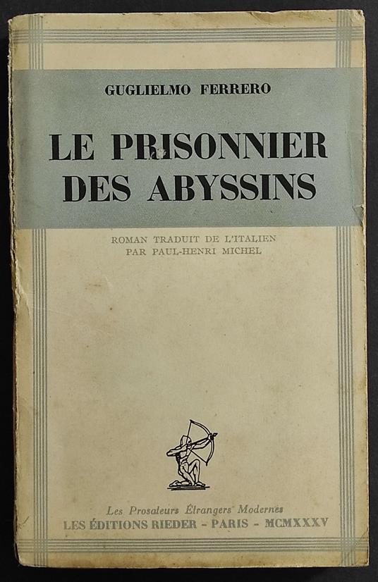 Le Prisonnier des Abyssins - G. Ferrero - Ed. Rieder - Guglielmo Ferrero - copertina