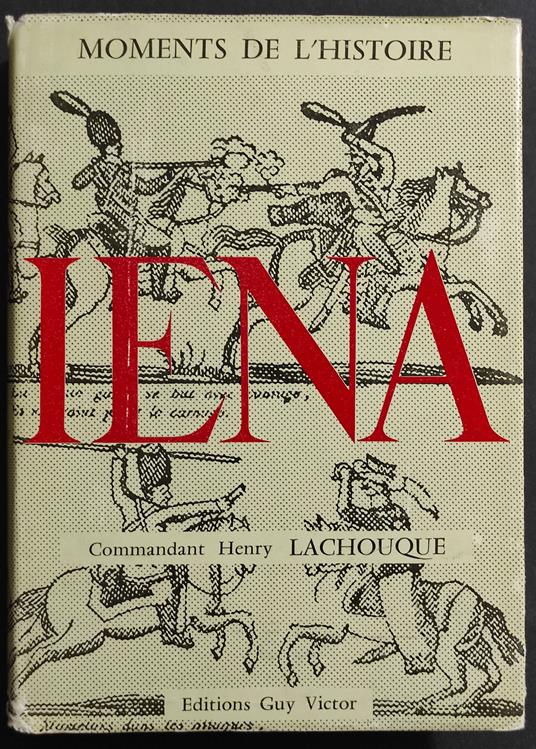 Iena - H. Lachouque - Ed. Guy Victor - Henry Lachouque - copertina