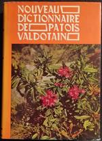 Nouveau Dixtionnaire de Patois Valdotain - Ri-Tè - Ed. Musumeci