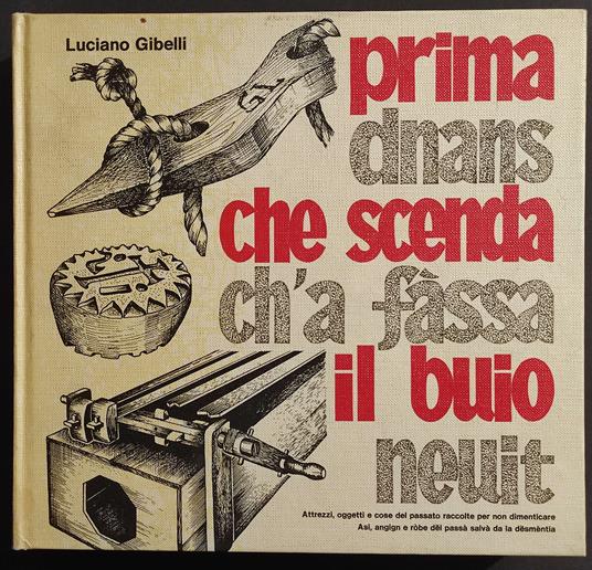 Prima che Scenda il Buio - Dnans Ch'a Fàssa Neuit - L. Gibelli - Luciano Gibelli - copertina