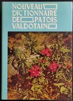 Nouveau Dictionnaire de Patois Valdotain - Ti-Z - Ed. Musumeci