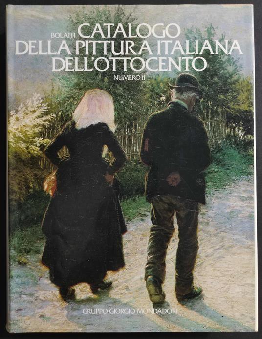 Catalogo Pittura Italiana dell'Ottocento n.11 Bolaffi - Ed. Mondadori - Giuseppe Luigi Marini - copertina