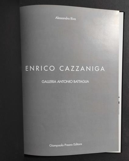 Enrico Cazzaniga - Galleria Antonio Battaglia - A. Riva - Ed. Prearo - Alessandro Riva - copertina