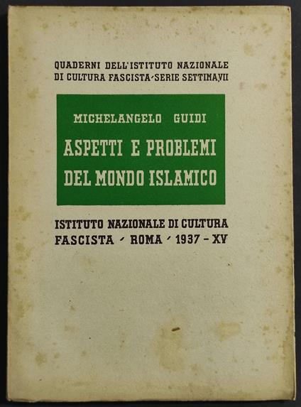 Aspetti e Problemi del Mondo Islamico - M. Guidi - Michelangelo Guidi - copertina