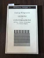 Lezioni e conversazioni sull'etica, l'estetica, la psicologia e la credenza religiosa. A cura di Michele RANCHETTI