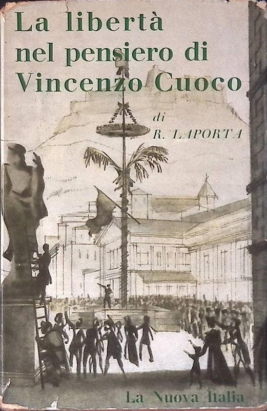 La libertà nel pensiero di Vincenzo Cuoco - Raffaele Laporta - copertina