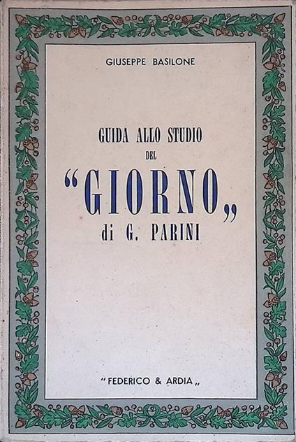 Guida allo studio del Giorno di G, Parini - Giuseppe Bailone - copertina