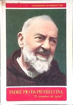 Padre Pio da Pietrelcina. Il cireneo di tutti