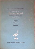 La storia di Henry Esmond colonnello al servizio di sua Maestà la Regina Anna, scritta da esso