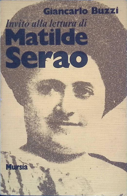 Invito alla lettura di Matilde Serao - Giancarlo Buzzi - copertina