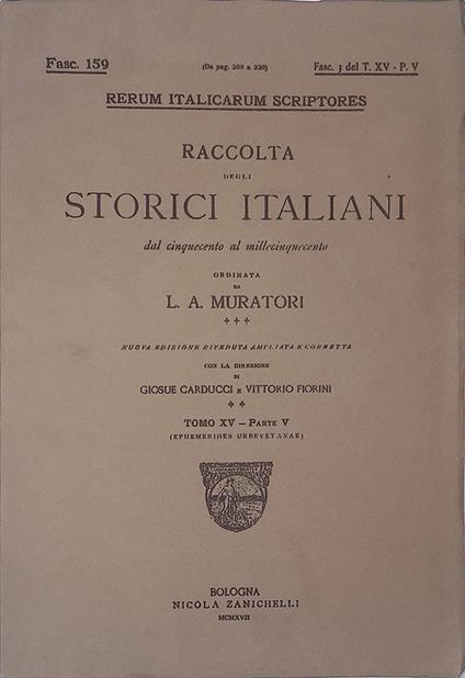 Rerum Italicarum Scriptores. Raccolta degli storici italiani dal Cinquecento al Millecinquecento. 1917, Tomo XV, parte V, Fasc. 159 - copertina