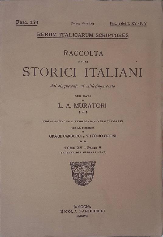 Rerum Italicarum Scriptores. Raccolta degli storici italiani dal Cinquecento al Millecinquecento. 1917, Tomo XV, parte V, Fasc. 159 - copertina