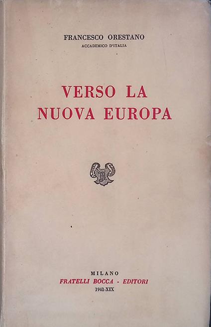 Verso la nuova Europa - Francesco Orestano - copertina