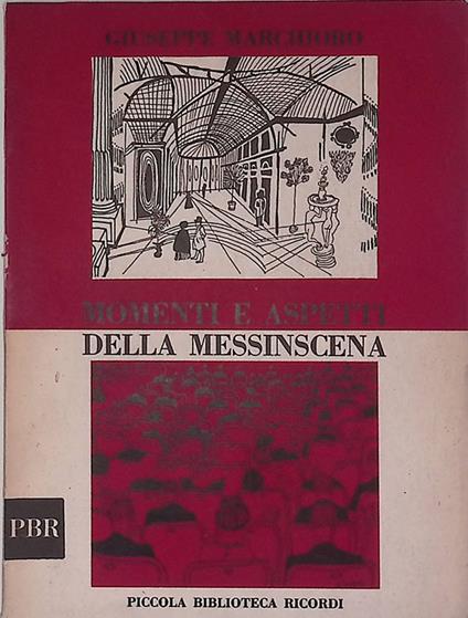 Momenti e aspetti della messinscena - Giuseppe Marchiori - copertina