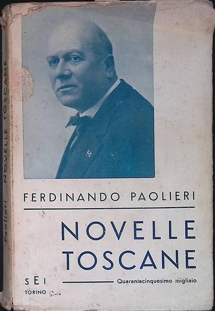 Novelle toscane. Con note per i non toscani - Ferdinando Paolieri - copertina