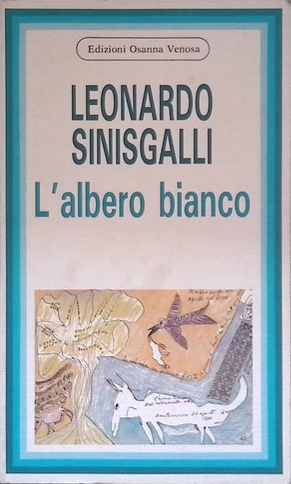 L' albero bianco - Leonardo Sinisgalli - copertina