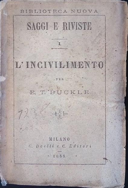 Saggi e Riviste I. L'incivilimento per Enrico Tommaso Buckle - copertina