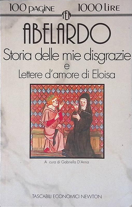 Storia delle mie disgrazie e Lettere d'amore di Elisa - Pietro Abelardo - copertina
