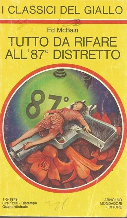 Tutto da rifare all’87° distretto - Ed McBain - copertina