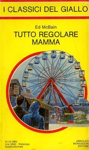 Tutto regolare mamma - Ed McBain - copertina