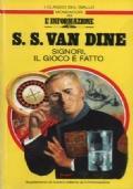 Signori, Il Gioco è Fatto - S. S. Van Dine - copertina