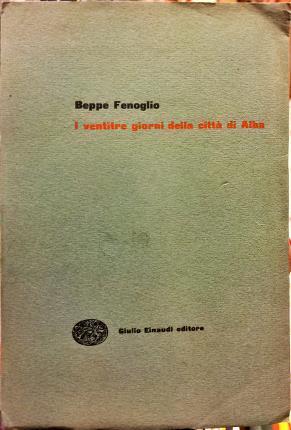 I ventitre giorni della città di Alba - Beppe Fenoglio - copertina