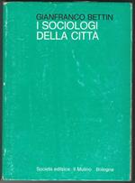 I sociologi della città