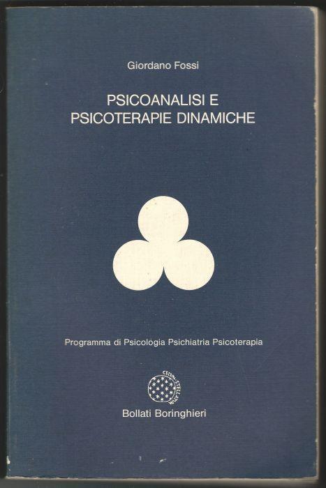 Psicoanalisi e psicoterapie dinamiche - Giordano Fossi - copertina