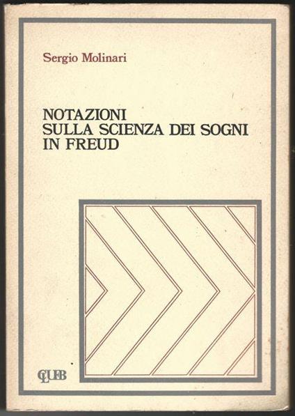 Notazioni sulla scienza dei sogni in Freud - Sergio Molinari - copertina