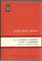 Il lavoro clinico con i bambini. Fondamenti di psicoterapia infantile