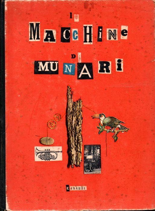 Le macchine di Munari - Bruno Munari - Libro Usato - Einaudi - | IBS
