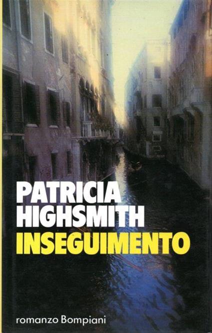 Inseguimento - Patricia Highsmith - copertina