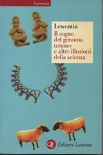 Il sogno del genoma umano e altri sogni della scienza