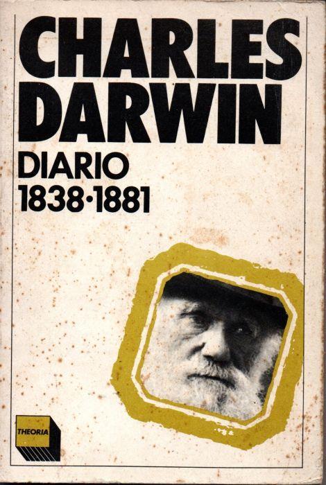 Charles Darwin Diario 1838-1881 - Charles Darwin - copertina