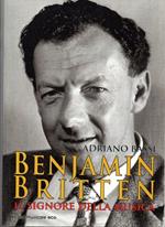 Benjamin Britten il signore della musica