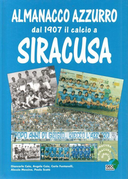 Almanacco azzurro - dal 1907 il calcio a Siracusa - copertina