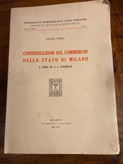 Considerazioni sul commercio dello Stato di Milano a cura di C. A. Vianello - Pietro Verri - copertina