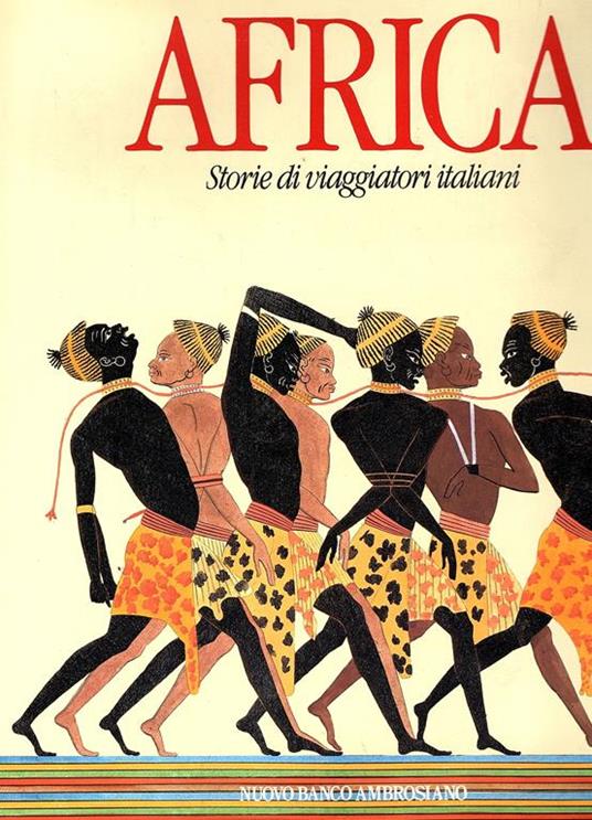 Africa. Storie di viaggiatori italiani - Leopold Sedar Senghor - copertina