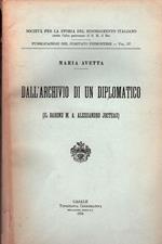 Dall' archivio di un diplomatico (il barone M. A. Alessandro Jocteau)