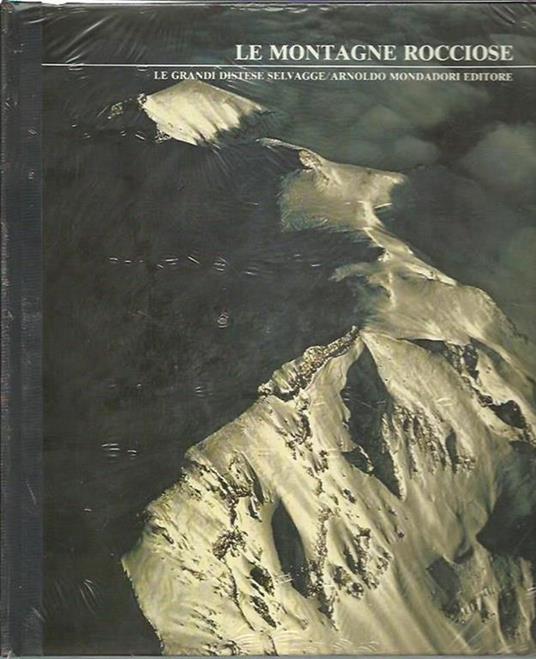 Le MONTAGNE ROCCIOSE. Le grandi distese selvagge - Bryce S. Walker - copertina