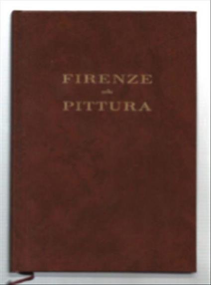 Firenze Nella Pittura Dal Xiv Al Xvi Secolo - Divo Savelli - copertina