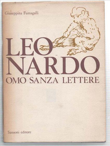 Leonardo Omo Senza Lettere - Giuseppina Fumagalli - copertina