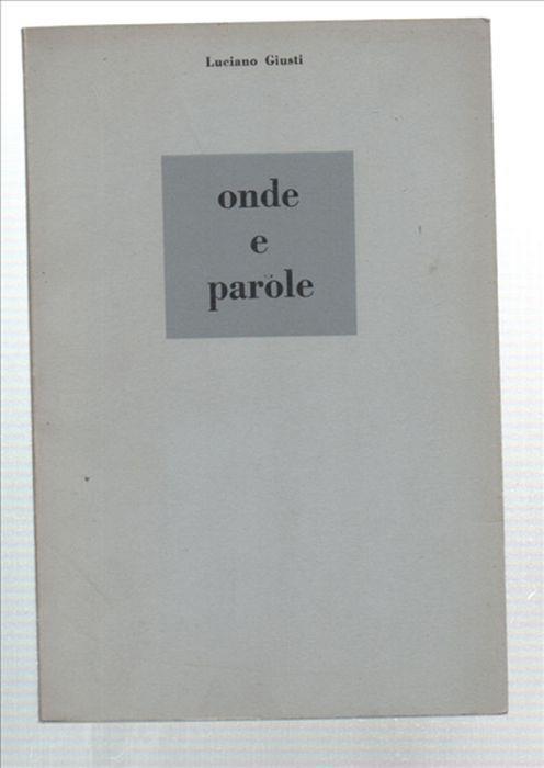 Onde E Parole - Luciano Giusti - copertina